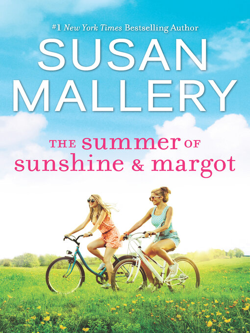 Title details for The Summer of Sunshine and Margot by Susan Mallery - Wait list